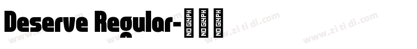 Deserve Regular字体转换